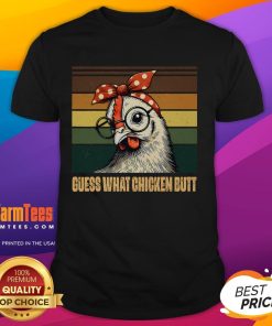 Funny chicken wearing a bandana and glasses, showcasing the 'Guess What Chicken Butt' T-shirt design. Perfect for poultry lovers!