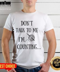 Funny Don't Talk To Me I'm Counting Crochet T-Shirt design featuring playful text and colorful yarn motifs.