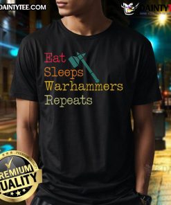 Funny Eat Sleep Warhammers Repeat Gamer T-Shirt featuring humorous gaming graphics and bold text design.