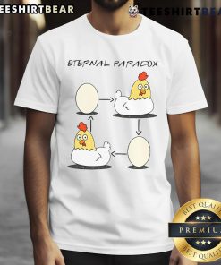 Funny Eternal Chicken Paradox T-Shirt featuring a humorous design about the age-old chicken and egg dilemma.