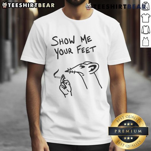 Funny Foot Fetish T-Shirt featuring playful 'Show Me Your Feet' design, perfect for foot fetish enthusiasts and casual wear.