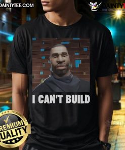 Alt Text: Funny Fortnite I Can't Build T-Shirt featuring a humorous design for gamers who struggle with building in Fortnite.
