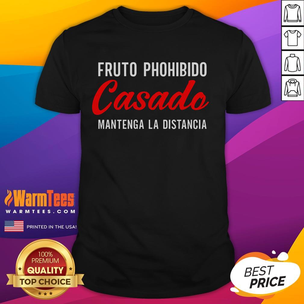Funny Fruto Prohibido Casado Camisa Spanish T Shirt Funny Fruto Prohibido Casado Camisa Spanish T-Shirt featuring a humorous design, perfect for casual wear or gifts.
