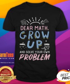 Alt Text: Funny 'Grow Up Math' T-shirt for math lovers and teachers, perfect for tweens who appreciate math humor.
