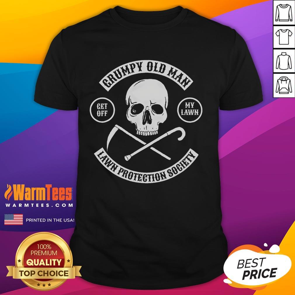 Funny Grumpy Old Man Lawn Protection Society Get Off My Lawn Skull T Shirt Funny Grumpy Old Man Lawn Protection Society skull T-shirt design with humorous 'Get Off My Lawn' slogan.