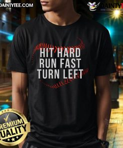 Funny Hit Hard Run Fast Turn Left Baseball T-Shirt design featuring a playful sports graphic on a vibrant background.