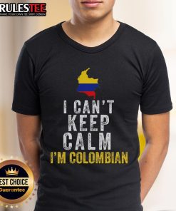 Funny 'I Can't Keep Calm, I'm Colombian' T-shirt featuring vibrant colors and playful text design for proud Colombians.