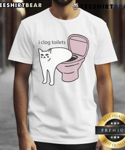 Funny I Clog Toilets T-Shirt featuring humorous toilet graphic, perfect for plumbing enthusiasts and joke lovers.