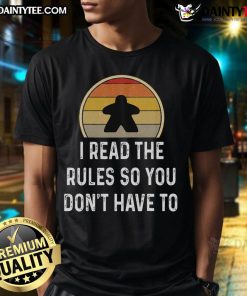 Alt Text: Vintage sunset t-shirt featuring the humorous phrase Funny I Read The Rules So You Don't Have To in bold text.