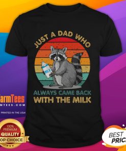 Funny Just Dad Who Always Came Back With The Milk Raccoon Vintage Sunset T-Shirt design featuring a playful raccoon silhouette.
