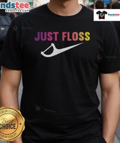 Alt Text: Funny Just Floss Dental Hygienist Nike Logo T-Shirt featuring a humorous dental care design for hygienists.