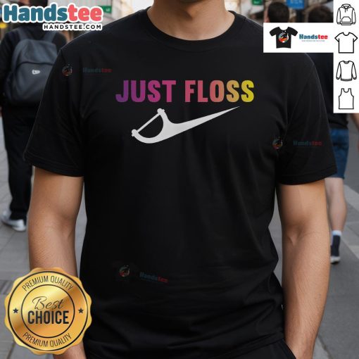 Alt Text: Funny Just Floss Dental Hygienist Nike Logo T-Shirt featuring a humorous dental care design for hygienists.