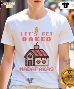 Funny Let's Get Baked Madafakas matching Christmas T-shirt design featuring festive graphics and playful text for holiday cheer.