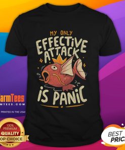 Funny Magikarp T-Shirt featuring 'My Only Effective Attack Is Panic Attack' text for Pokmon fans and humor lovers.