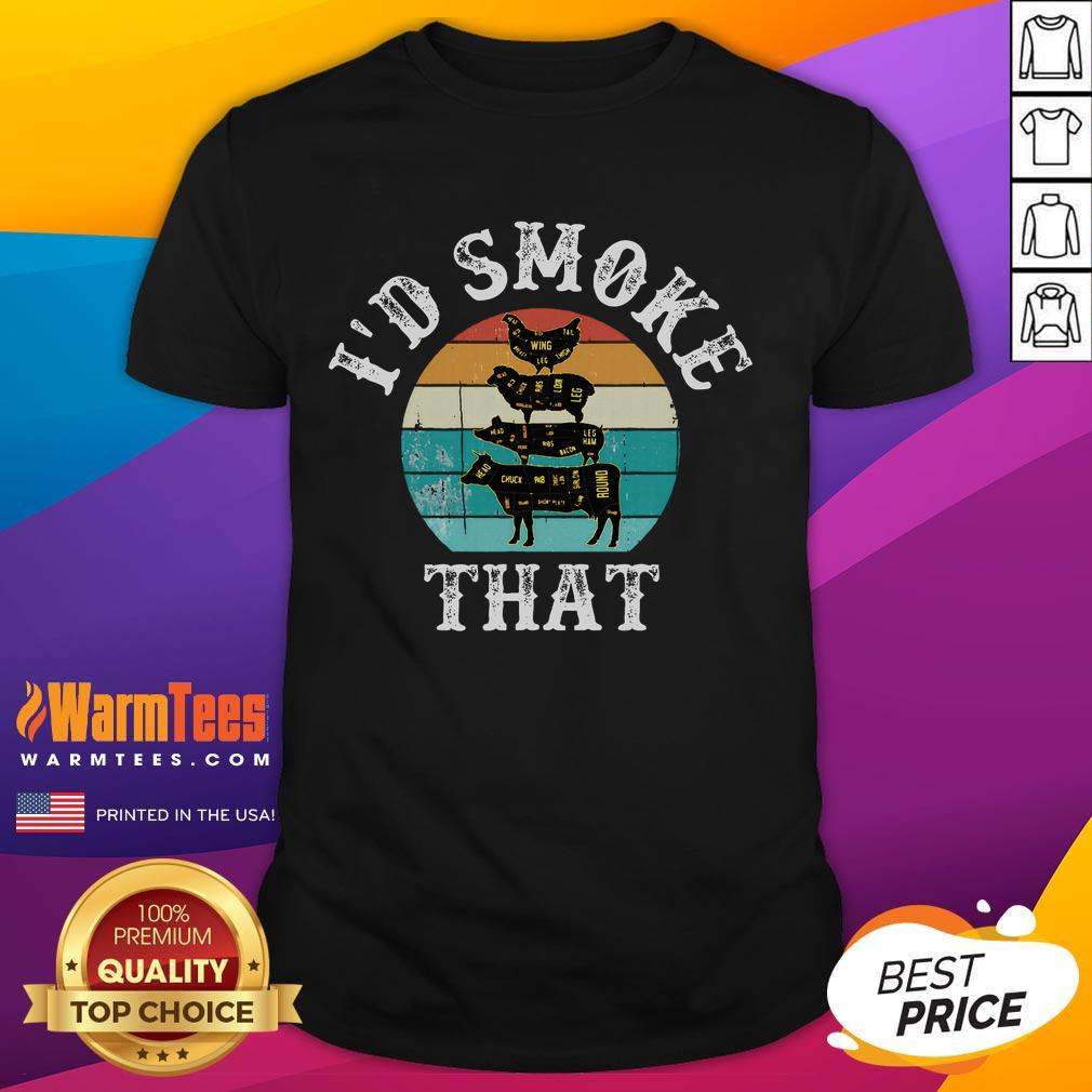 Funny Retro BBQ Party Smoker Chef Dad Gift I'd Smoke That Vintage Sunset T-Shirt Funny retro BBQ party t-shirt featuring a smoker chef dad design with vintage sunset, perfect gift for barbecue lovers.