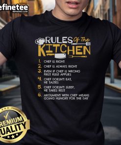Funny Rules Of The Kitchen Culinary Restaurant Chef Cooking T-Shirt featuring humorous cooking quotes and chef graphics.