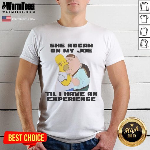 Funny She Rogan On My Joe T-Shirt featuring Family Guy and Homer Simpson kissing in a humorous design.