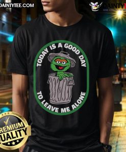 Alt Text: Funny 'Today Is A Good Day To Leave Me Alone' Cookies Monster T-Shirt design on a trash can, perfect for cookie lovers.