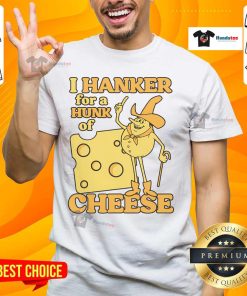 Funny vintage I Hanker For A Hunk O Cheese retro t-shirt design with playful cheese graphics and bold typography.