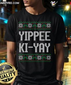 Funny Yippee Kiyay Christmas T-Shirt featuring a playful holiday design, perfect for festive celebrations and gift giving.