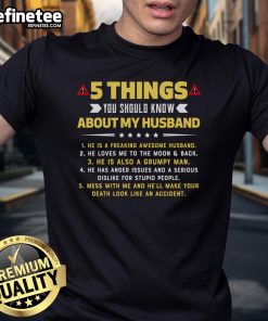 Good 5 Things You Should Know About My Funny Husband T-Shirt featuring playful text design for humorous gift ideas.