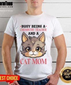 Alt Text: Good Cat Lover Chemistry Teacher T-Shirt for Chemist Scientists, featuring a playful design with cats and chemistry elements.