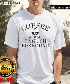 Good English Foxhound dog graphic on a stylish coffee t-shirt, perfect for dog lovers and casual wear enthusiasts.