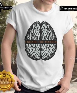 Good Escape The Matrix Brain T-Shirt featuring a creative graphic design and bold colors, perfect for fans of sci-fi.