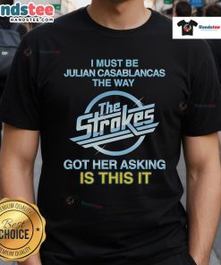 Alt Text: Good I Must Be Julian Casablancas T-Shirt featuring 'Is This It' design, perfect for fans of The Strokes.