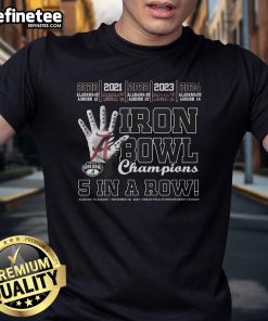 Good Iron Bowl Champions 5 In A Row Limited Edition T-Shirt showcasing team pride and celebration of victory.