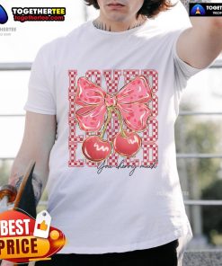 Good Love You Very Much Love You Cherry Much T-Shirt featuring a vibrant cherry graphic and playful typography.