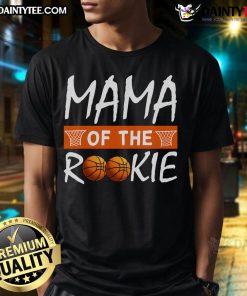 Good Mama Of The Rookie Basketball T-Shirt featuring a stylish design for proud basketball moms supporting their players.