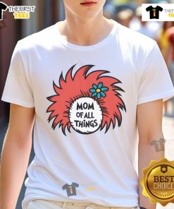 Good Mom Of All Things T-Shirt featuring a playful design for proud mothers, perfect for casual wear and gifts.