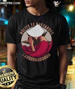 Good Nolite Te Bastardes Carborundorum T-Shirt featuring a bold graphic design on a stylish black fabric.