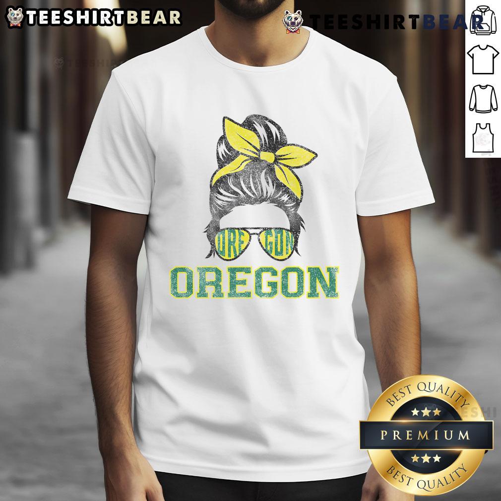 Good Oregon Lovers Messy Bun Oregon Souvenir T Shirt Good Oregon Lovers Messy Bun T-Shirt featuring a fun design, perfect Oregon souvenir for proud Oregon fans.