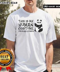 Person wearing a 'Good Panda This Is My Hu Costume I'm Really A Panda' t-shirt, showcasing a playful panda theme.