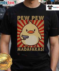 Funny meme duck goose retro T-shirt featuring 'Good Pew Madafakas' design, perfect for casual wear and meme lovers.