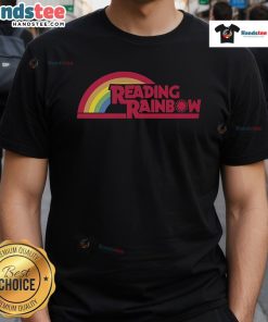 Colorful Good Reading Rainbow T-Shirt featuring vibrant rainbow graphics promoting literacy and love for reading.