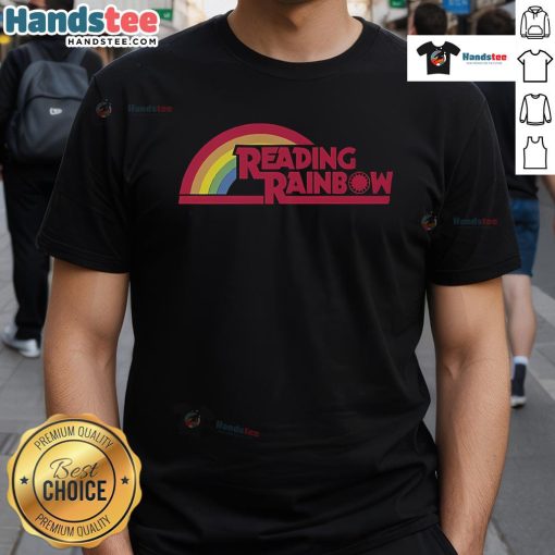 Colorful Good Reading Rainbow T-Shirt featuring vibrant rainbow graphics promoting literacy and love for reading.