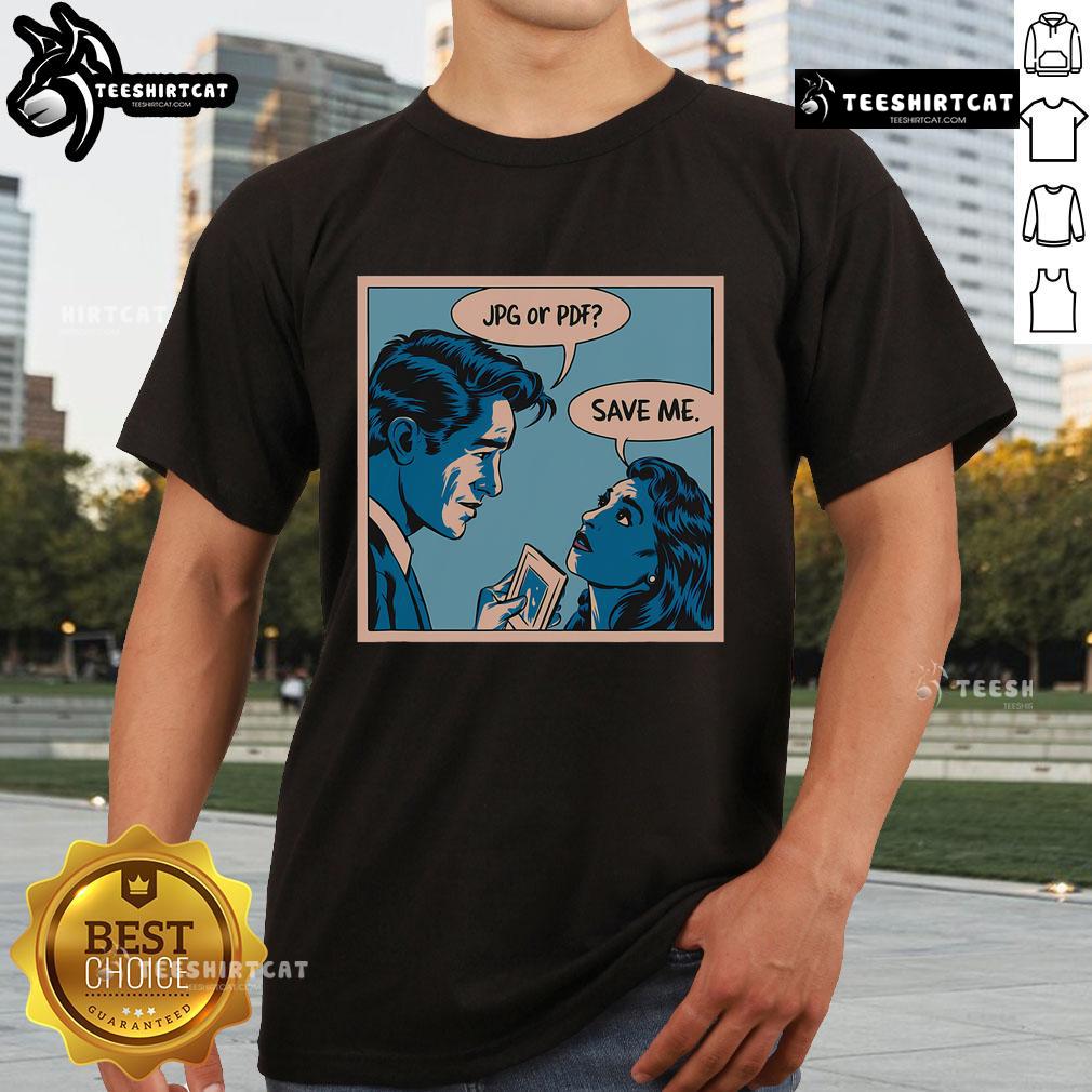 Good Save Mejpg Or Pdf Funny Vintage Saying Meme T Shirt Funny vintage saying meme t-shirt design featuring 'Good Save Me' text, perfect for humor lovers and vintage style enthusiasts.