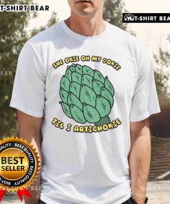 Good She Okie On My Dokie Til I Artichokie T-Shirt featuring a fun and quirky design for artichoke lovers.
