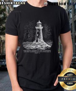 Good The Light Shines On In The Darkness T-Shirt featuring a vibrant graphic design and inspirational message.