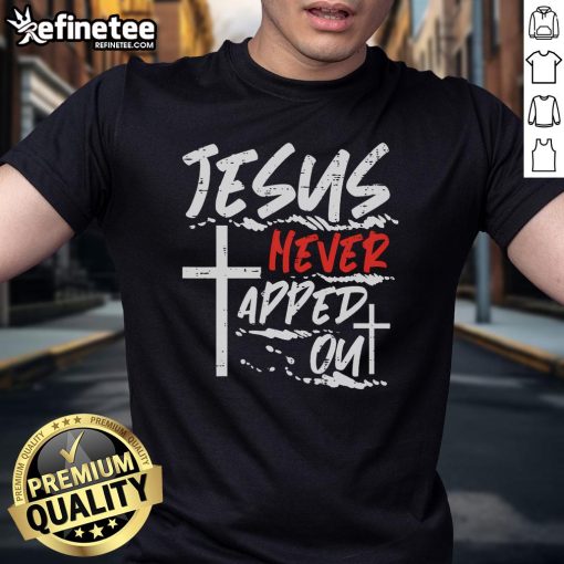 Good Wrestling Jesus Never Tapped Out Christian Wrestle T-Shirt featuring bold graphics and a faith-inspired design.