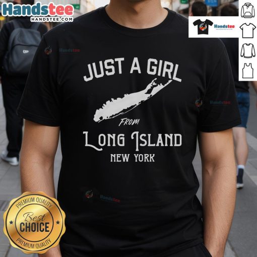 Happy Just A Girl From Long Island New York T-Shirt featuring a vibrant design perfect for proud Long Island residents.