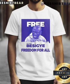 Hot Dr Kizza Besigye 'Free Besigye Freedom For All' T-Shirt design featuring vibrant colors and bold text.