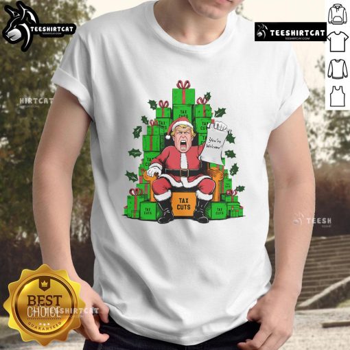 Hot Trump Santa Tax Cuts You're Welcome Christmas T-Shirt featuring a festive design with Santa and tax cut messages.