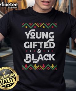 Hot Young Gifted And Black African Black History Month T-Shirt showcasing pride and heritage in vibrant colors.