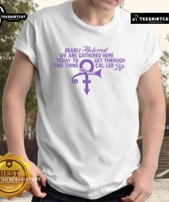 Alt Text: Nice Dearly Beloved We Are Gathered Here Today To Get Through T-Shirt featuring a humorous wedding theme design.