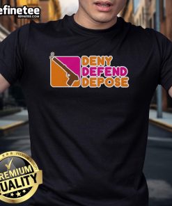 Nice Deny Defend Depose Donuts T-Shirt featuring a fun graphic design and vibrant colors, perfect for casual wear.