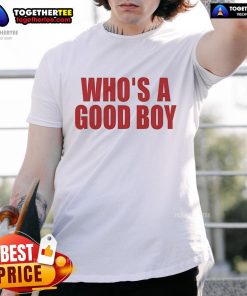 Nice Ernest Who's A Good Boy T-Shirt featuring a playful dog graphic, perfect for dog lovers and casual wear.